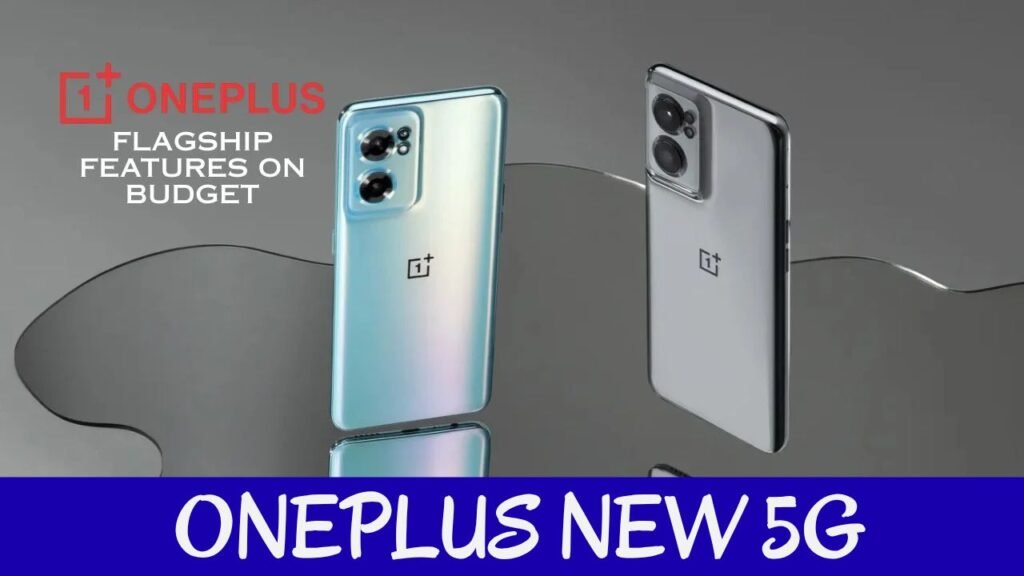 OnePlus New 5G Phone